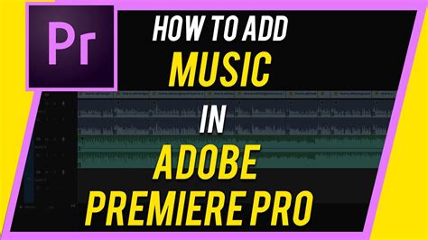 how to add music to adobe premiere pro and why it matters in creating emotional impact